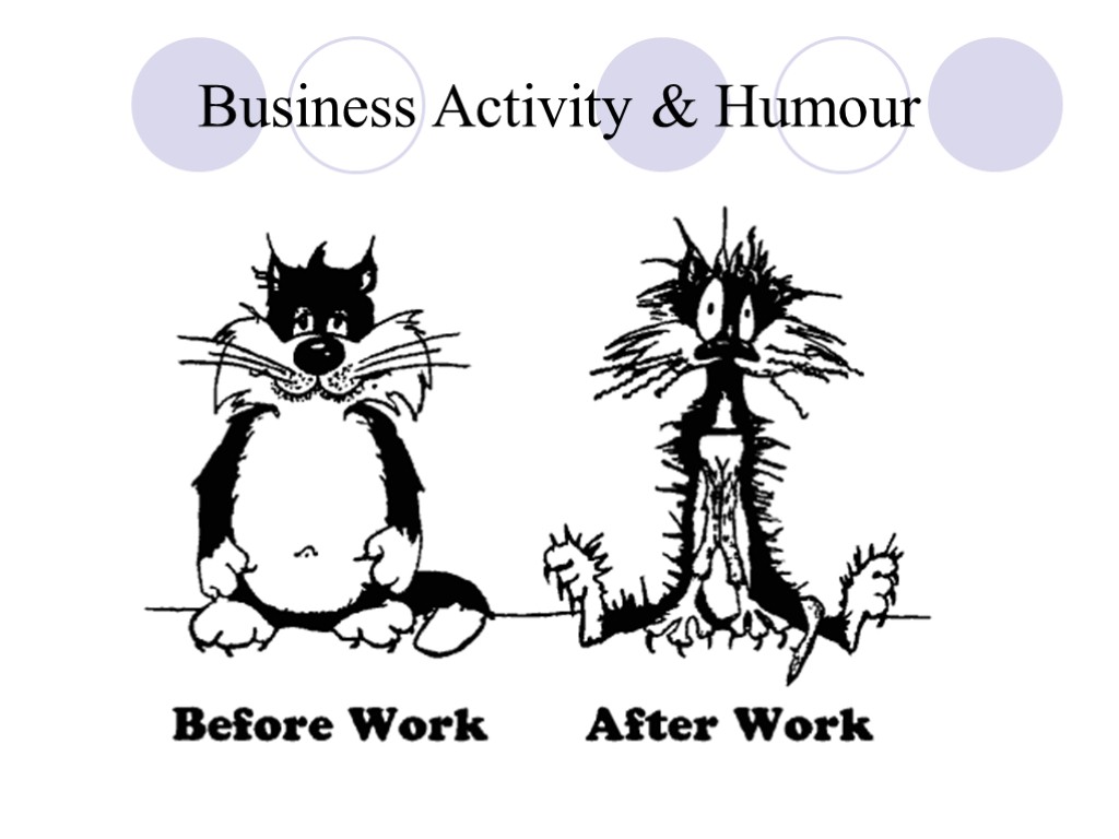 Business Activity & Humour